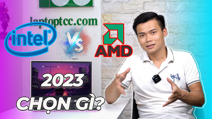 So sánh chip intel và ryzen năm 2024