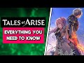 Tales of Arise: EVERYTHING You Need to Know!