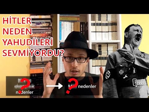 Video: Hitler Yahudilerden Neden Nefret Etti