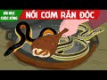 NỒI CƠM RẮN ĐỘC - PHIM HOẠT HÌNH - TRUYỆN CỔ TÍCH - TỔNG HỢP PHIM HOẠT HÌNH  - CHUYỆN CỔ TÍCH HAY