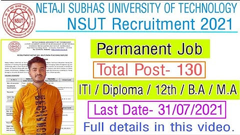 NSUT Recruitment 2021 || NSUT Recruitment 2021 || NSIT Recruitment 2021 || NSIT Vacancy 2021 || Job