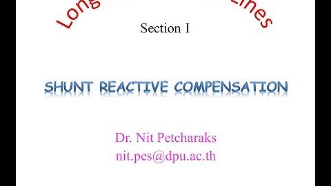 Shunt Reactive Compensation: Section 1