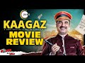 KAAGAZ - Movie Review | Pankaj Tripathi | Satish K | Salman Khan | A ZEE5 Original Film