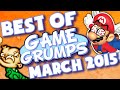 BEST OF Game Grumps - Mar. 2015