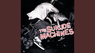 Video thumbnail of "The Suicide Machines - Punk Out"