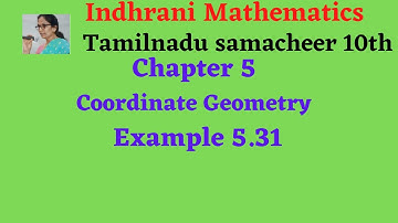 TN samacheer 10th Ch 5 Coordinate Geometry Example 5.31