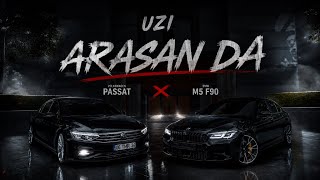 UZI - ARASAN DA - Volkswagen Passat - BMW M5 F90