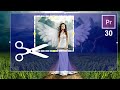 Как ✂ Обрезать Видео  по КРАЯМ в Adobe Premiere Pro Способы Crop Эффект БЫСТРО Урок 30