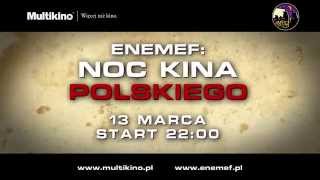 ENEMEF: Noc Kina Polskiego - 13.03.2015