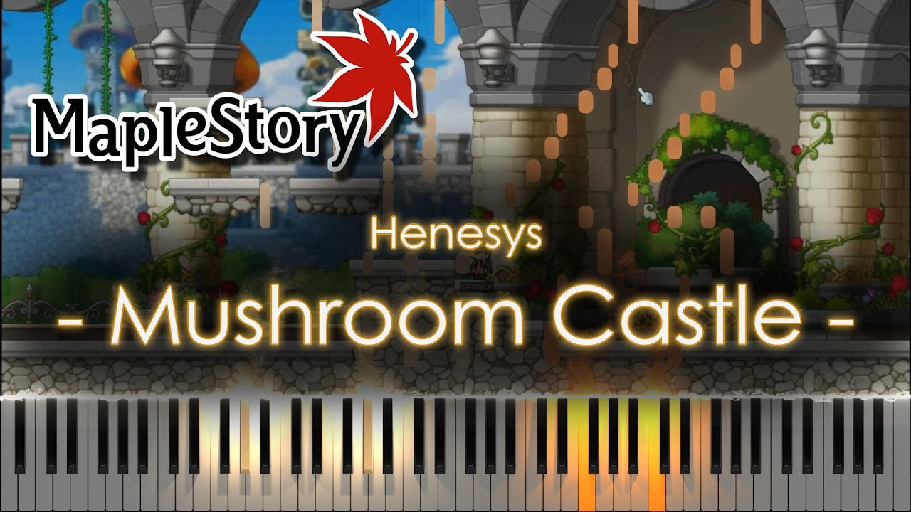 🍍Mushroom Castle - Henesys - [Maplestory] - Synthesia Piano Tutorial🥥