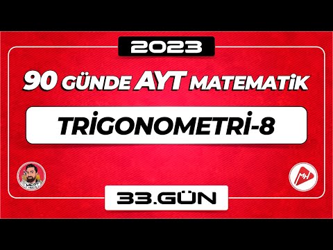 Trigonometri-8 | 90 Günde AYT Matematik Kampı | 33.Gün | 2023 | #trigonometri  #aytmatematik