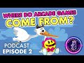 Where do arcades games come from  starship rift arcade podcast ep 2