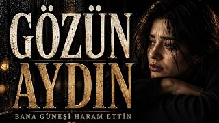 Gözün Aydın | Bana Güneşi Haram Ettin… | Gece Dinlemelik Duygusal Slow Şarkı | Ai Müzik
