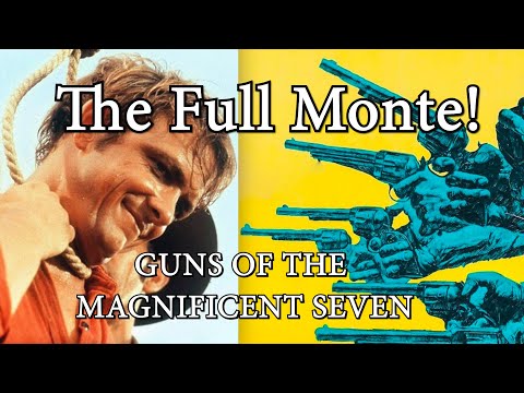 the-full-monte!-guns-of-the-magnificent-seven!-out-west-with-monte-markham!