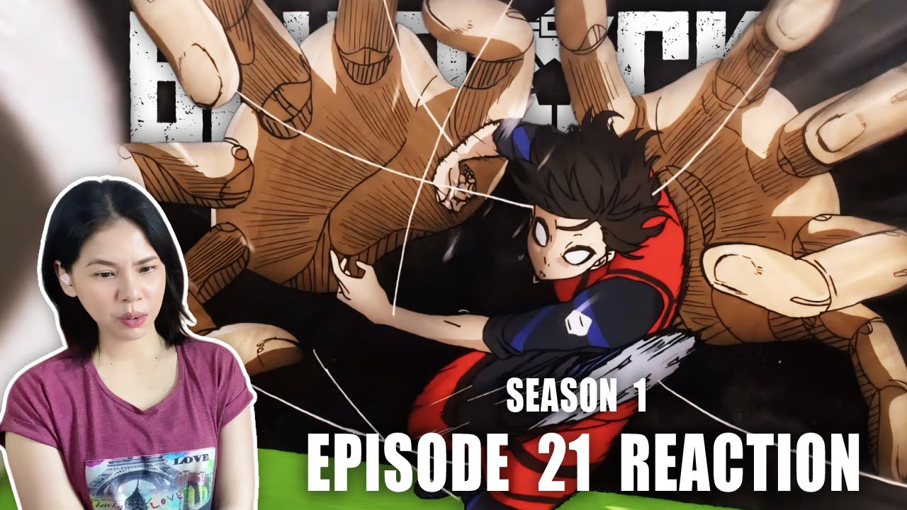 ไม่มีฉัน | Blue Lock (ขังดวลแข้ง) Season 1 Episode 21 | Thai Reaction