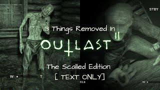 3 Cut Content In Outlast 2 The Scalled Edition Text Only