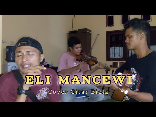 Eli Mancewi Lagu Bima Cover u0026 Gitar Biola class=