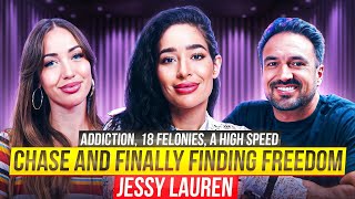 From 18 Felonies to Freedom | Jessy Lauren | Episode 62