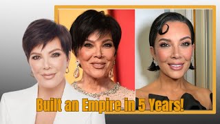 How Kris Jenner Became a Media Mogul in 5 Years | Kardashian Secrets
