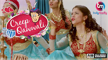 TrulyMadly presents Creep Qawwali with All India Bakchod