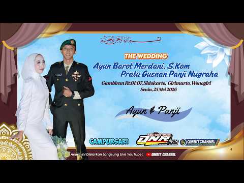 🔴LIVE - Wedding  "AYUN & PANJI" ~ 25 Mei Gambiran, Sidokarto, Girimarto ~ DNR Wedding Organizer