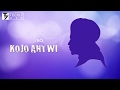 KOJO ANTWI Oni Bi Adanfo The Lyrics mp3