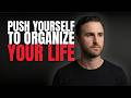 7 Principles That Will Organize Your Entire Life