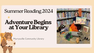 Children's Summer Reading 2024: Adventure Begins At Your Library!