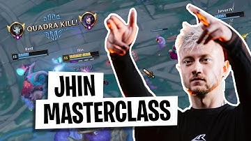 JHIN MASTERCLASS