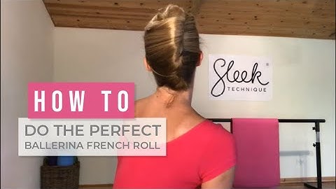 How To Do The Perfect  Ballerina French Roll | Sleek Technique