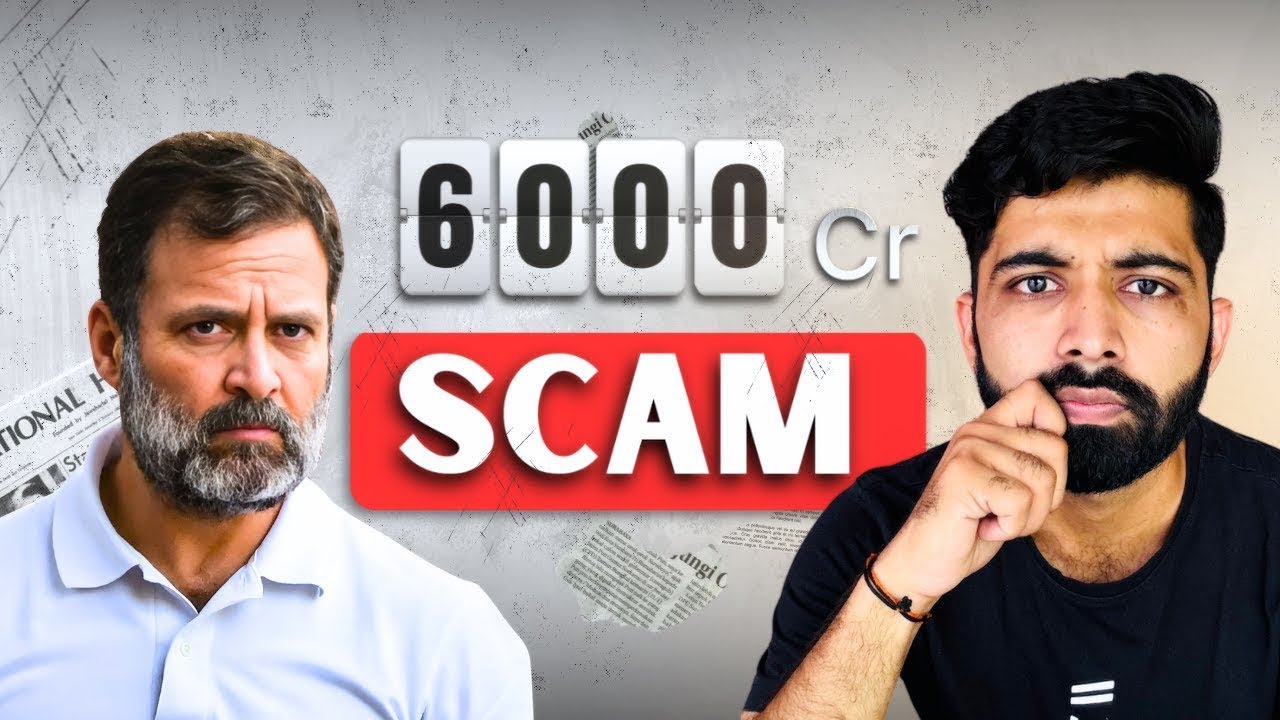 National Herald Case Explained | 6000 Crore Ka Ghotala | Raj Chaudhary