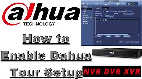 How to || Enable Dahua Tour Setup || switch ||one by one camera On Display|| Urdu/Hindi 2022
