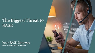 The Biggest Threat to SASE: It