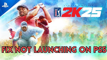 How To Fix PGA TOUR 2K25 Not Launching/Won