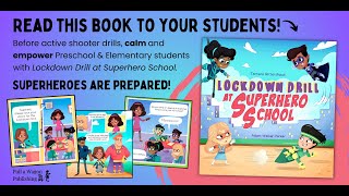 Lockdown Drill at Superhero School, a picture book to calmly prepare your class for a Lockdown Drill