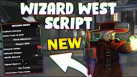 *NEW* Wizard West Script (PASTEBIN 2025) ( COLLECT MONEY , AUTO LOOT , ATTACK MOBS/PLAYER )
