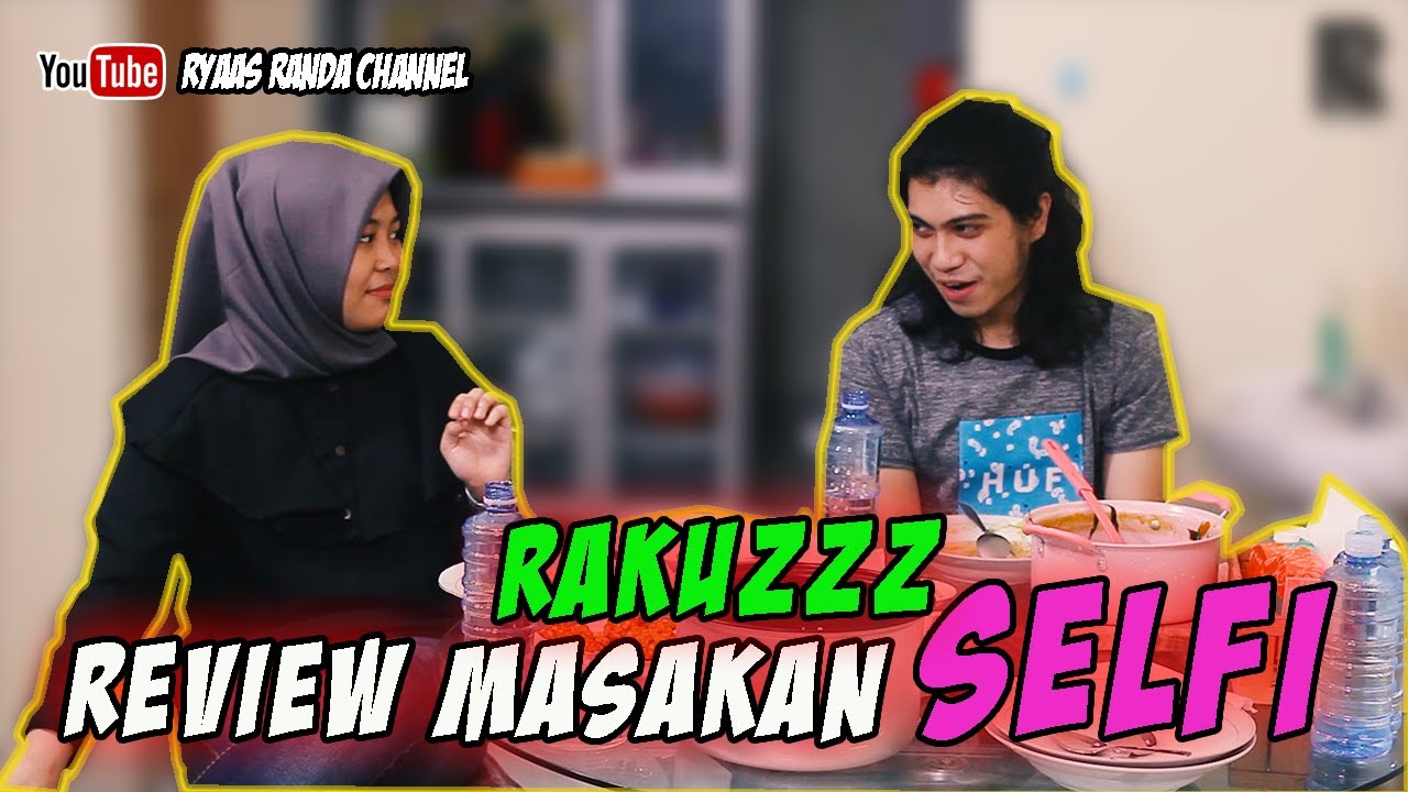 RANDA REVIEW MASAKAN SELFI, PALING CUUZZZZ KARENA PAKAI BUMBU . . .
