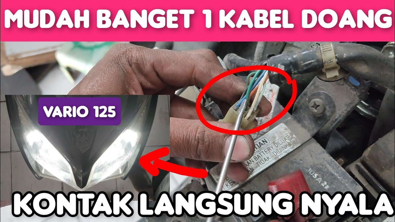 Begini cara rubah jalur kabel lampu vario 125 fi, kontak on langsung nyala