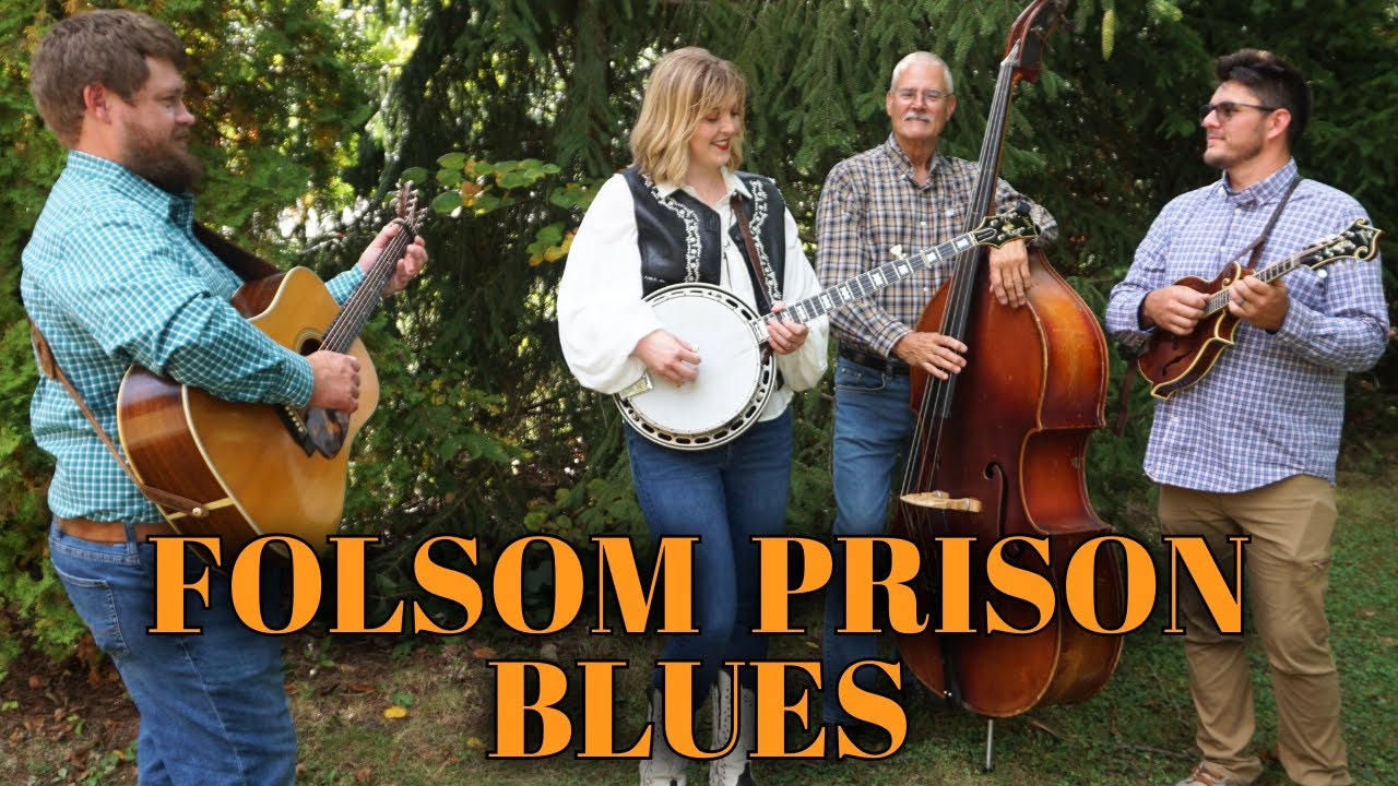 Folsom Prison Blues - Backwoods Bluegrass Folsom Prison Blues - Backwoods Bluegrass