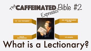 What is a Lectionary?