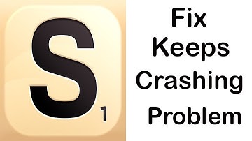 Fix Scrabble Go App Keeps Crashing | Fix Scrabble Go App Keeps Freezing | PSA 24