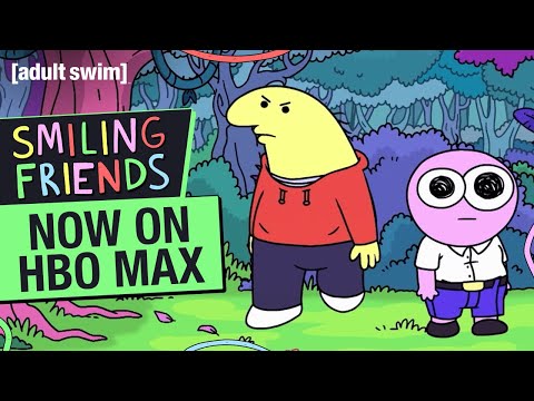 Smiling Friends  Animação da Adult Swim com humor ácido e