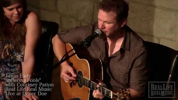 Jason Eady "Suffering Fools"