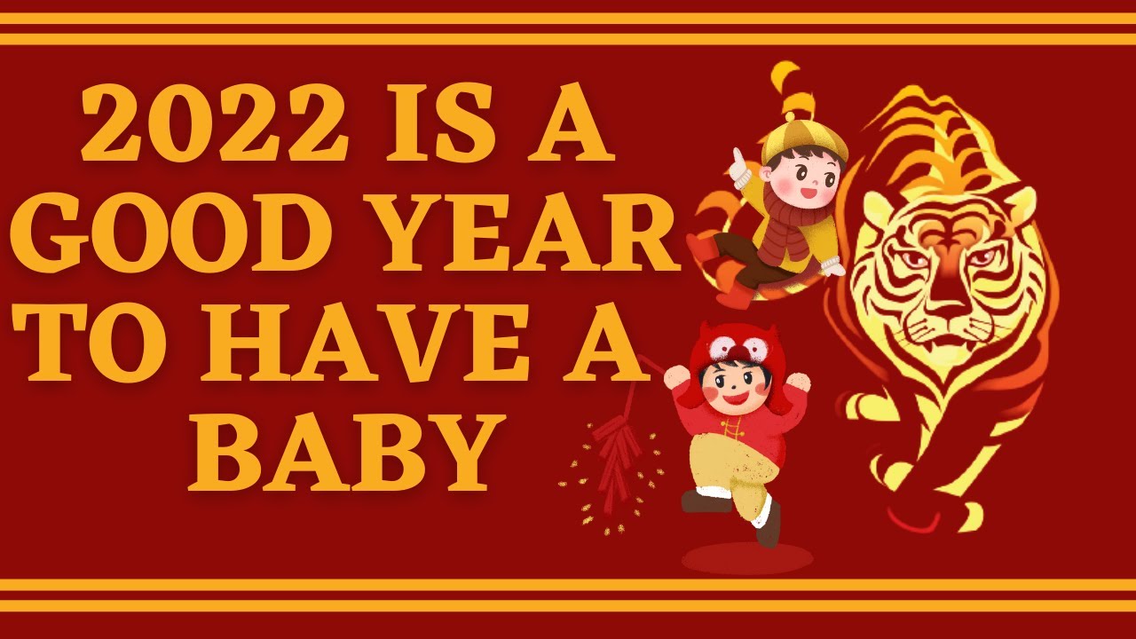 Is 2022 a Good Year to Have a Baby YouTube