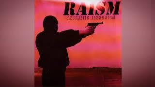 Watch Raism Aesthetic Terrorism video