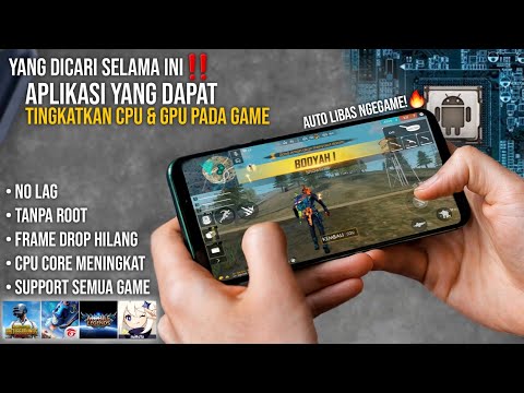 Gamers Wajib Tau!🔥 Cara Meningkatkan Performa CPU & GPU Android Untuk Main Game - Di Semua Android