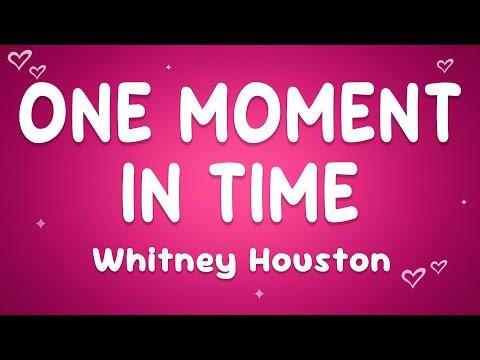 Whitney Houston - One Moment In Time