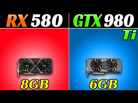 RX 580 vs. GTX 980 Ti | 1080p and 1440p Gaming Benchmarks