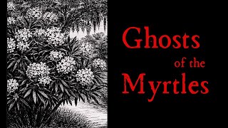 Ghosts of the Myrtles Plantation