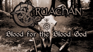 Video thumbnail of "Cruachan - Blood for the Blood God (Official Video)"